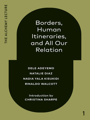 cover image of Borders, Human Itineraries, and All Our Relation
